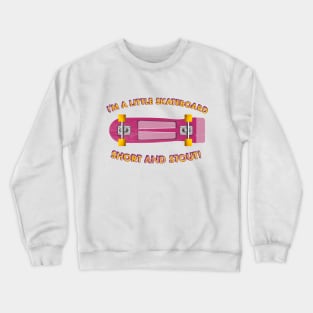 First skateboard Crewneck Sweatshirt